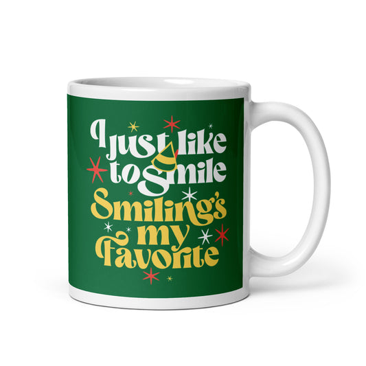 I Just Like To Smile Smiling's My Favorite Mug