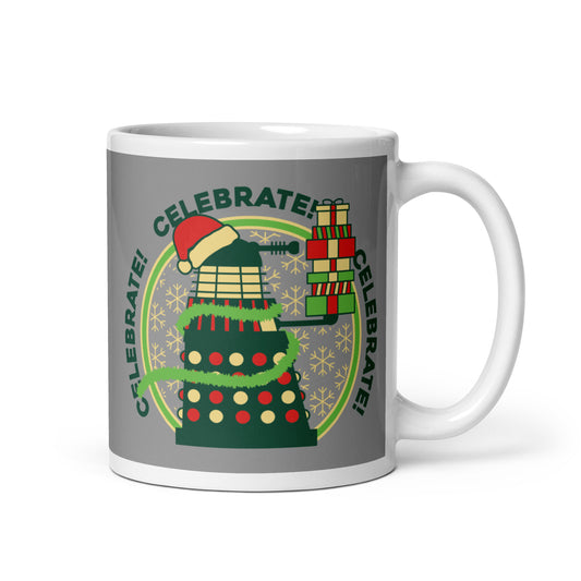 Celebrate! Celebrate! Celebrate! Mug