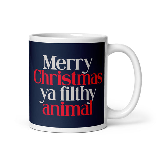 Merry Christmas Ya Filthy Animal Mug