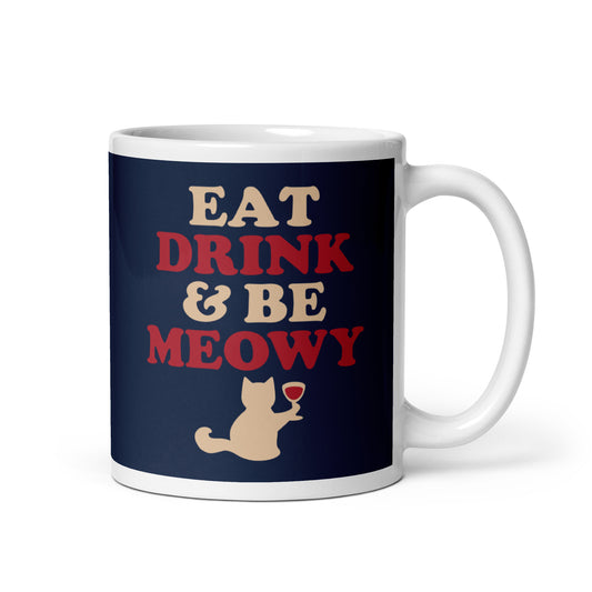 Eat Drink & Be Meowy Mug