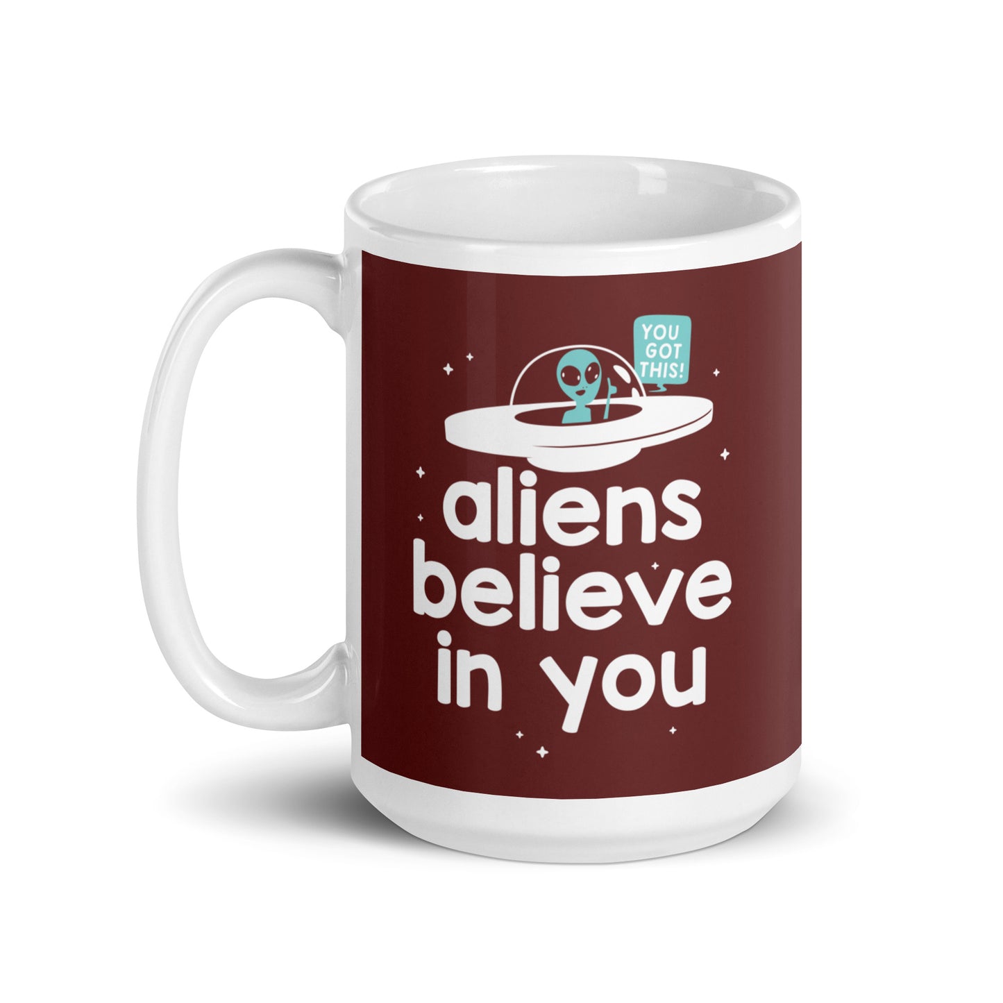 Aliens Believe In You Mug