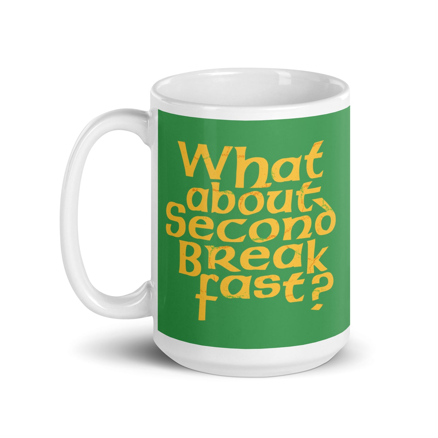 What About Second Breakfast? Mug