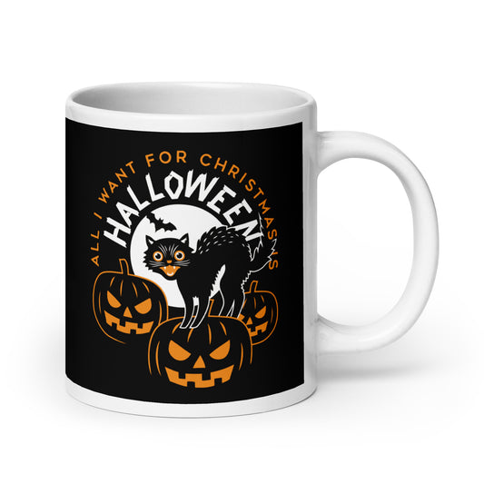 All I Want For Christmas Is Halloween Mug
