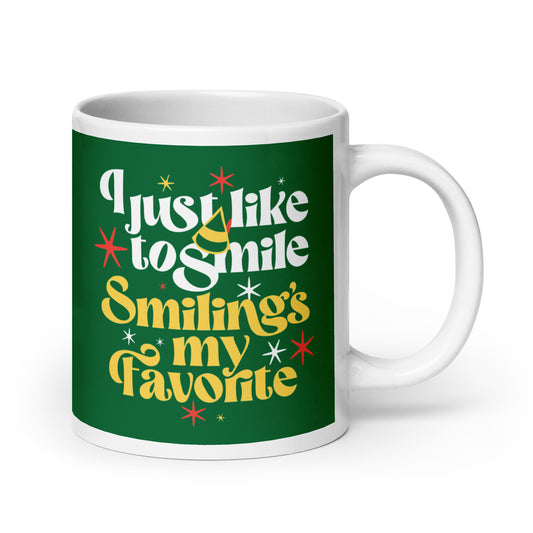 I Just Like To Smile Smiling's My Favorite Mug