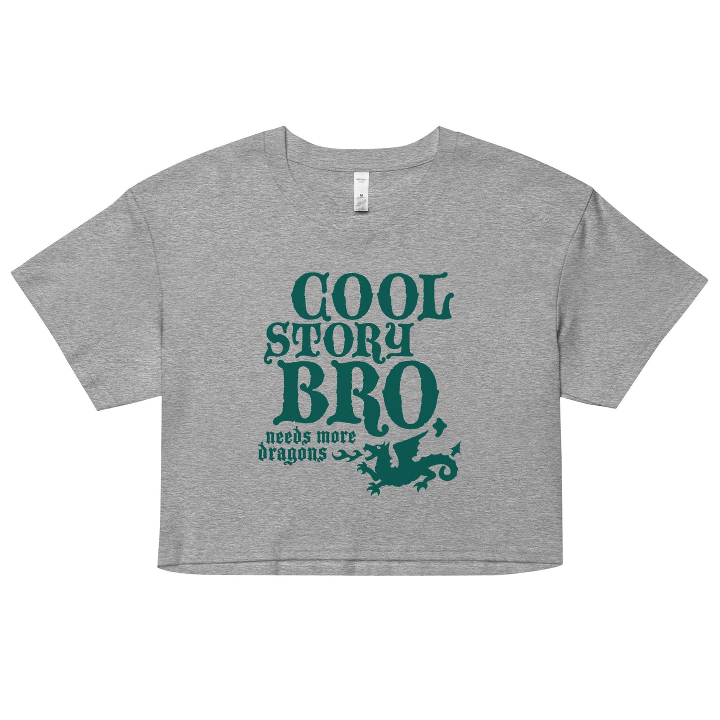 Cool Story Bro, Needs More Dragons Women's Crop Tee