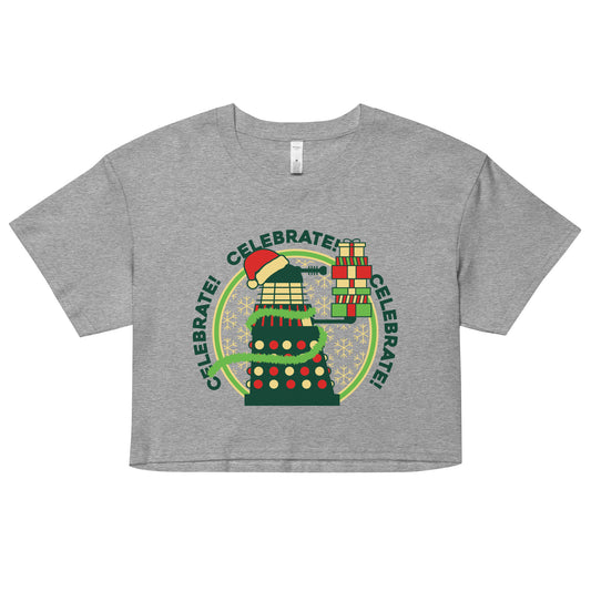 Celebrate! Celebrate! Celebrate! Women's Crop Tee