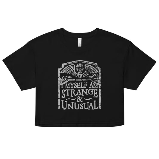 I Myself Am Strange And Unusual Women's Crop Tee