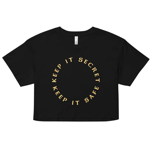 Keep It Secret Keep It Safe Women's Crop Tee