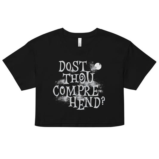 Dost Thou Comprehend? Women's Crop Tee