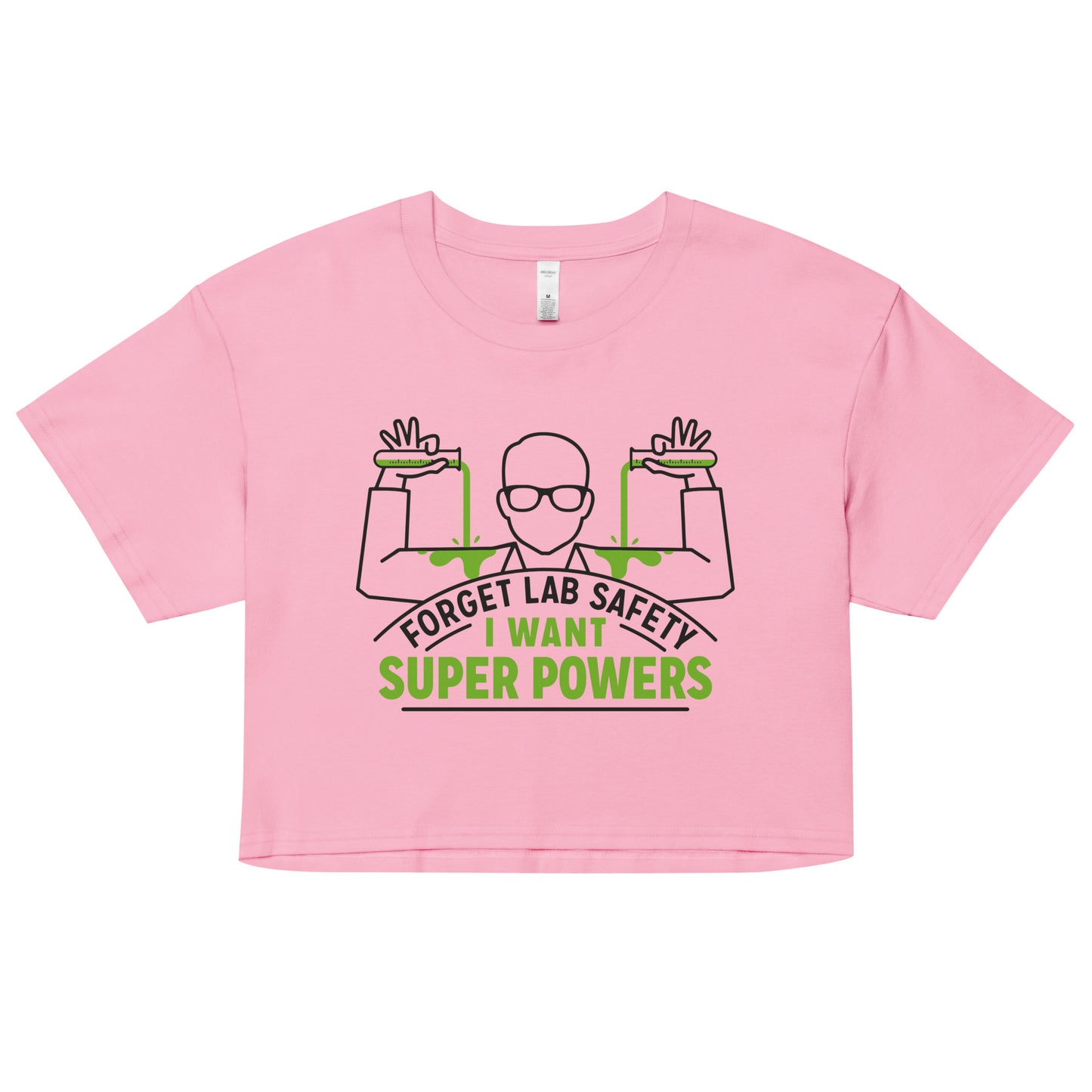 Forget Lab Safety Women's Crop Tee