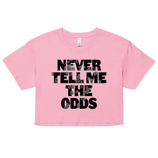 Never Tell Me The Odds Women's Crop Tee