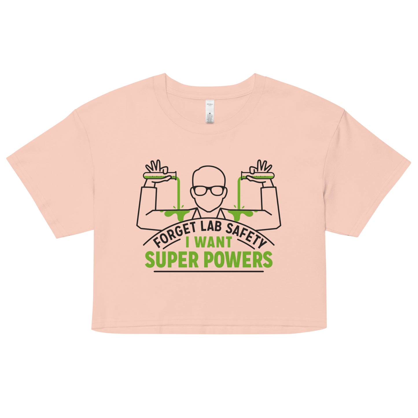 Forget Lab Safety Women's Crop Tee