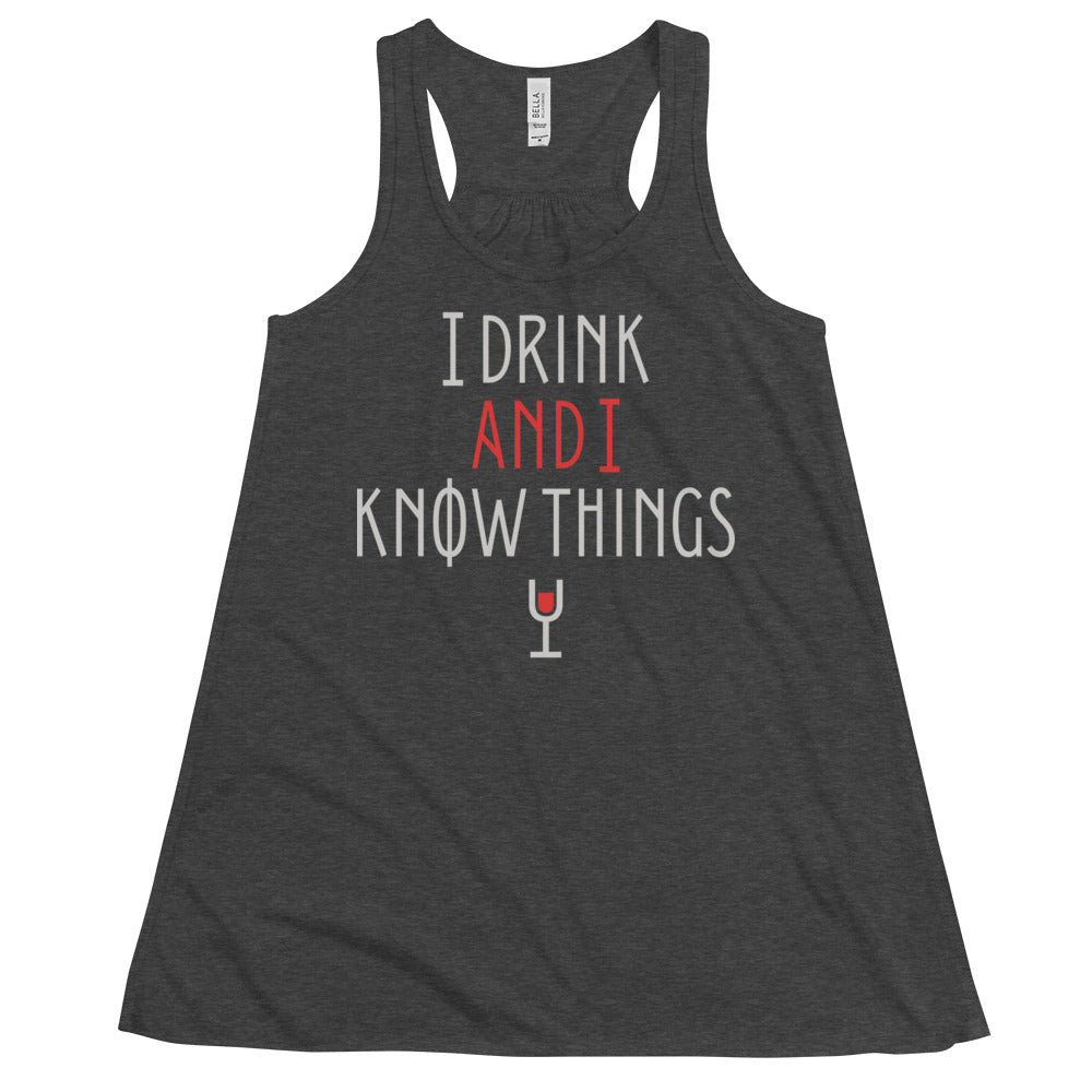 I Drink And I Know Things Women's Gathered Back Tank