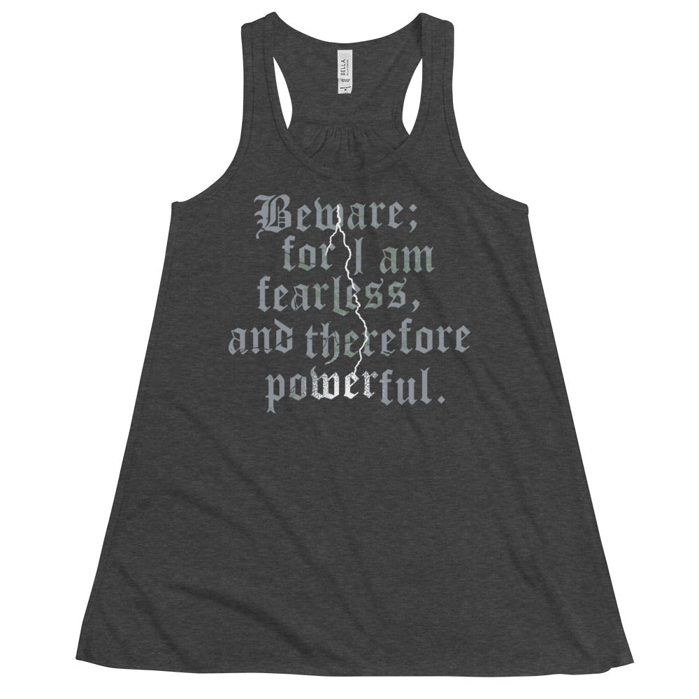 Beware; For I Am Fearless, And Therefore Powerful Women's Gathered Back Tank