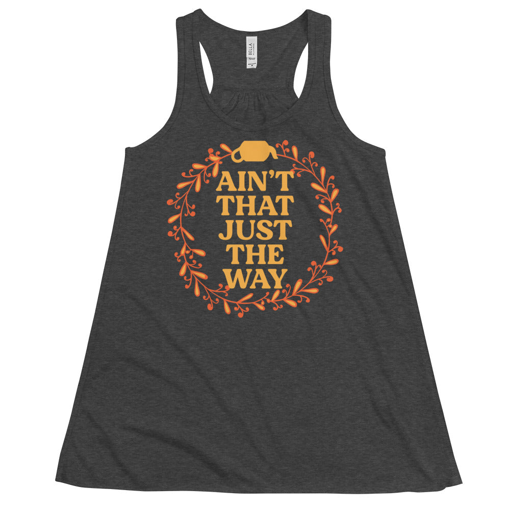 Ain't That Just The Way Women's Gathered Back Tank