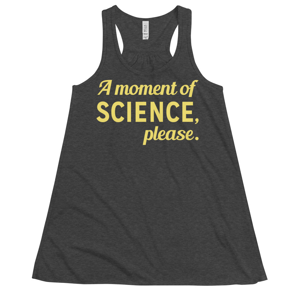 A Moment of Science, Please Women's Gathered Back Tank