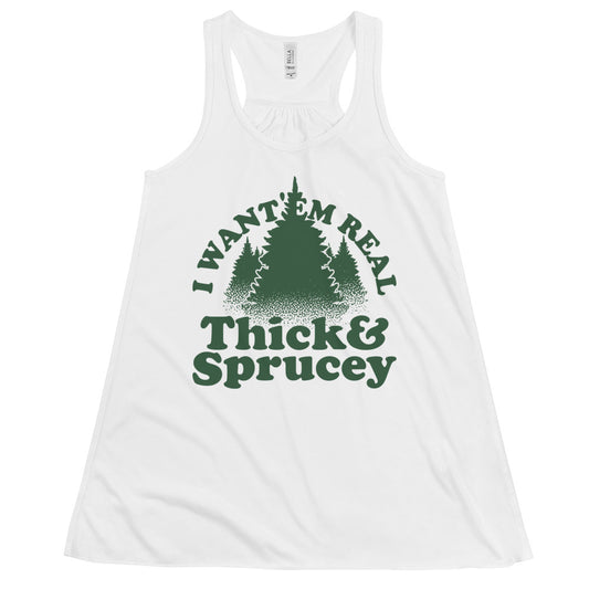 I Want 'Em Real Thick And Sprucey Women's Gathered Back Tank
