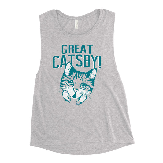 Great Catsby! Women's Muscle Tank