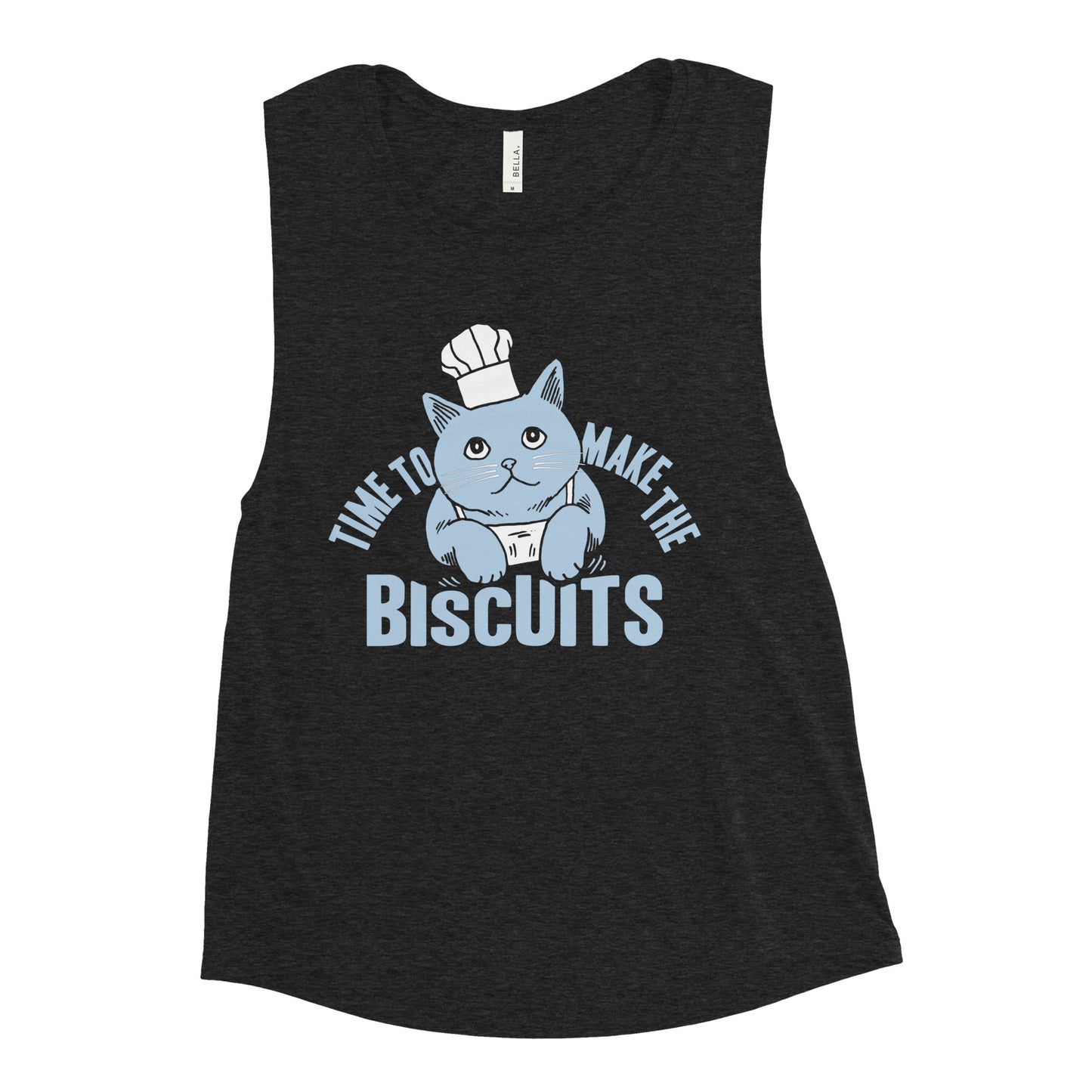 Time To Make The Biscuits Women's Muscle Tank