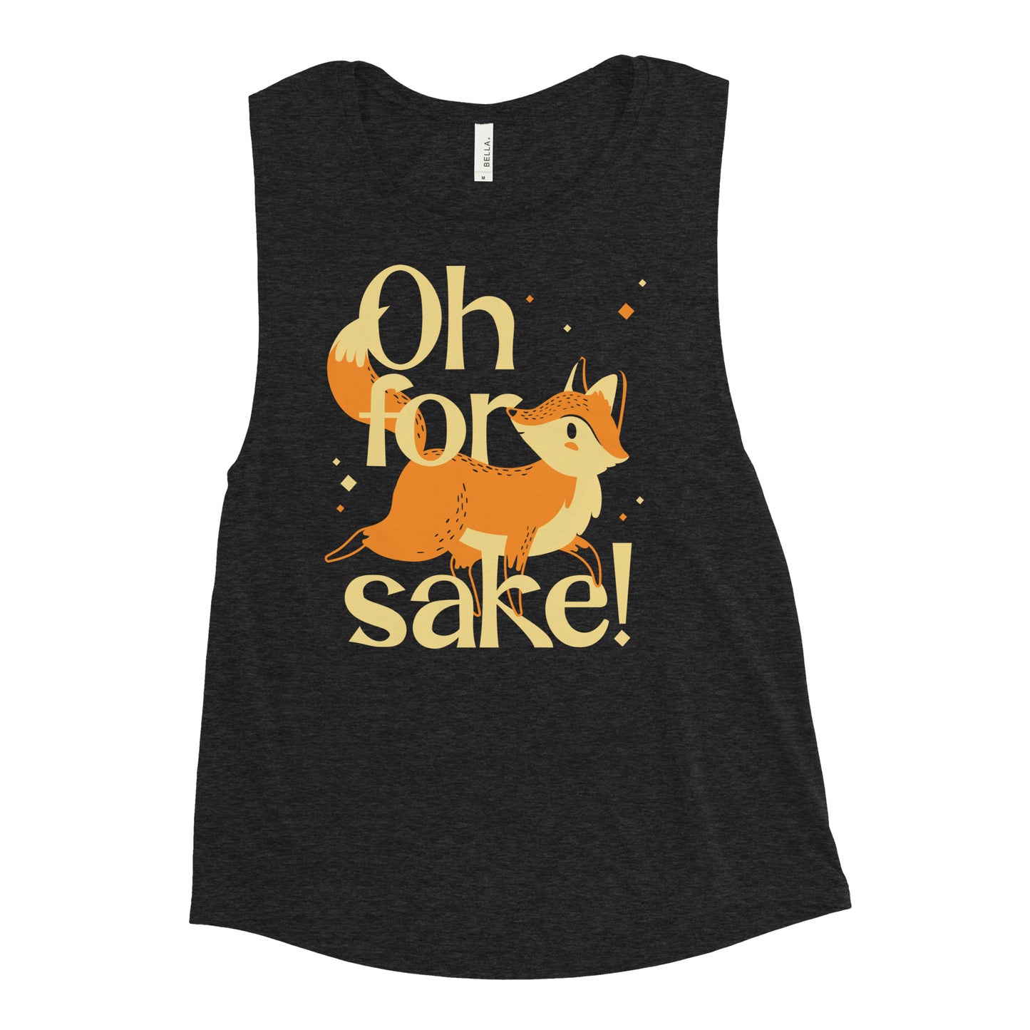 Oh For Fox Sake! Women's Muscle Tank