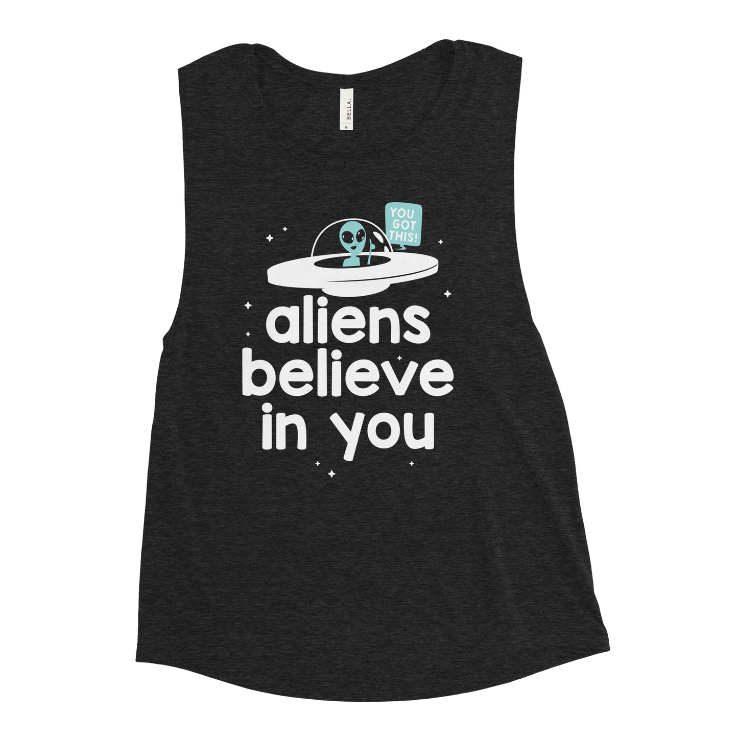 Aliens Believe In You Women's Muscle Tank