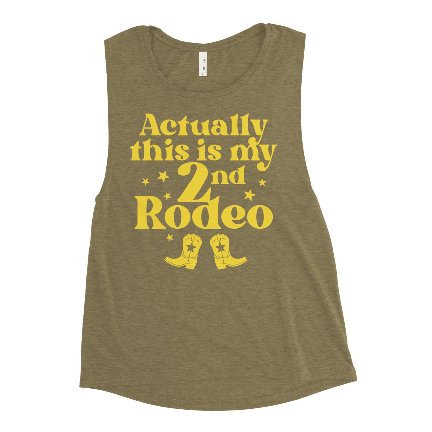 Actually This Is My 2nd Rodeo Women's Muscle Tank