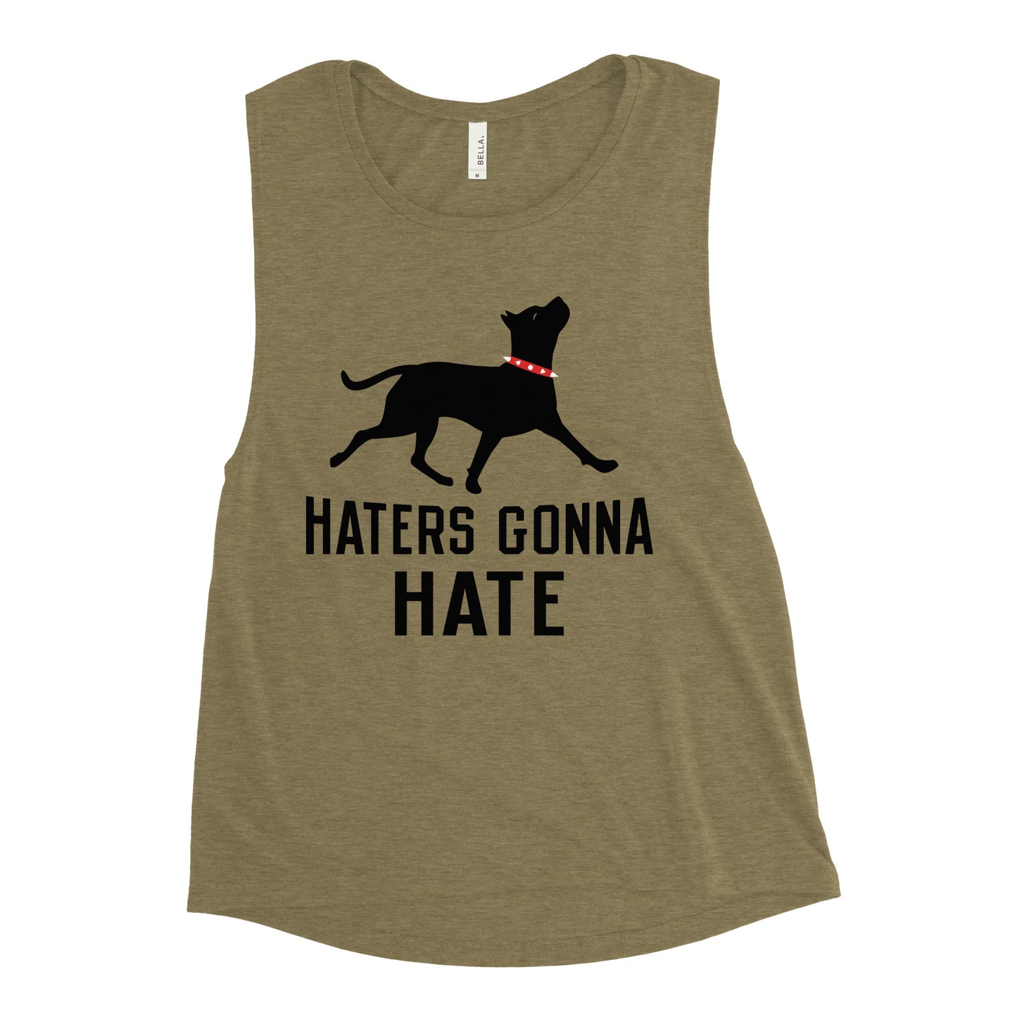 Haters Gonna Hate Pit Women's Muscle Tank