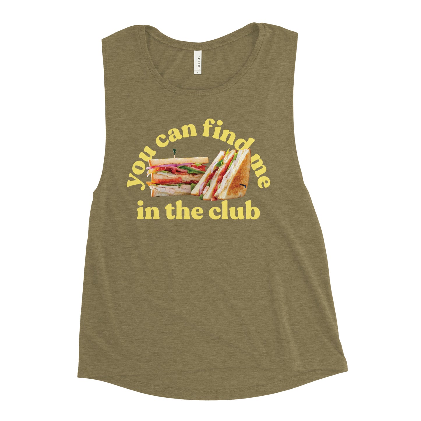 You Can Find Me In The Club Women's Muscle Tank