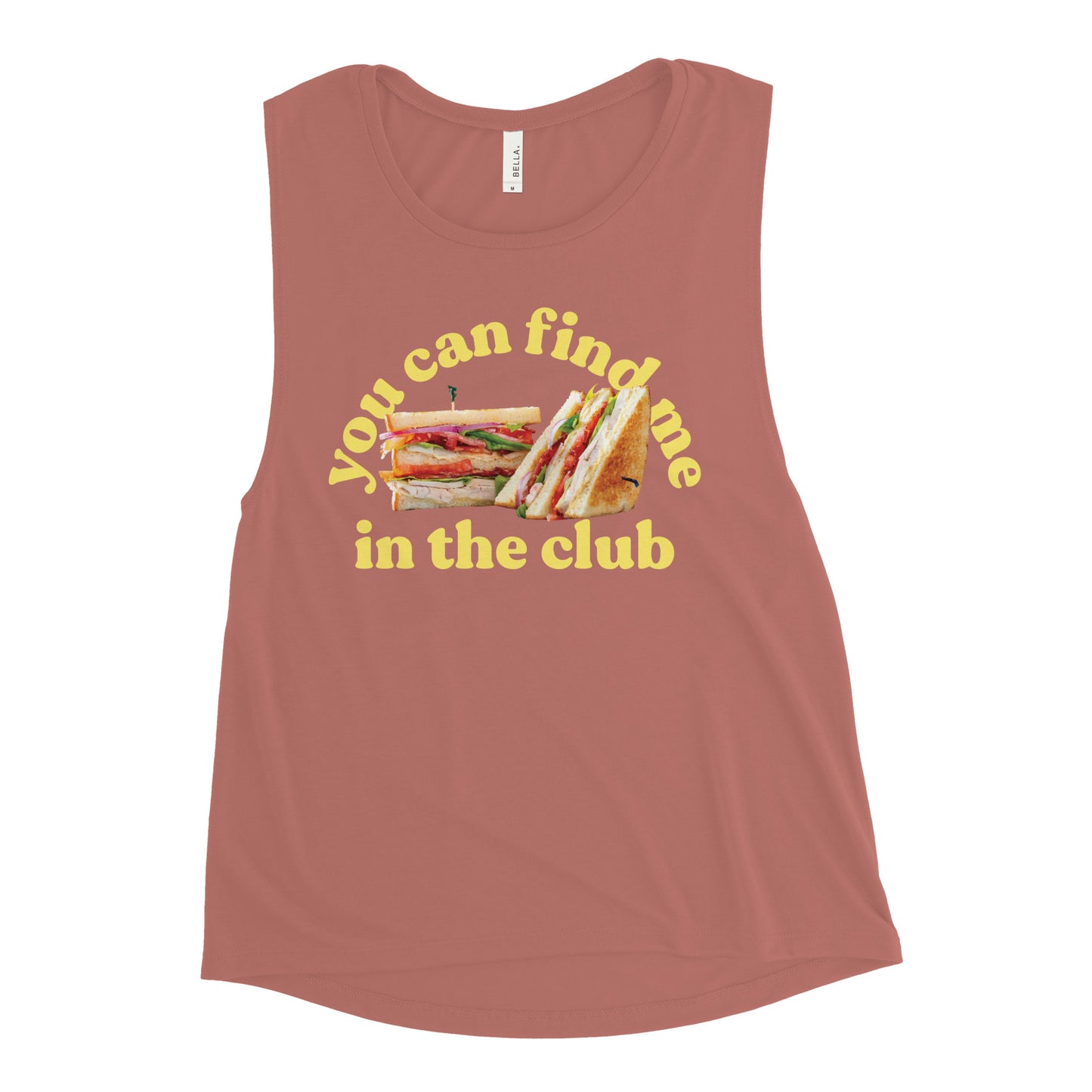 You Can Find Me In The Club Women's Muscle Tank