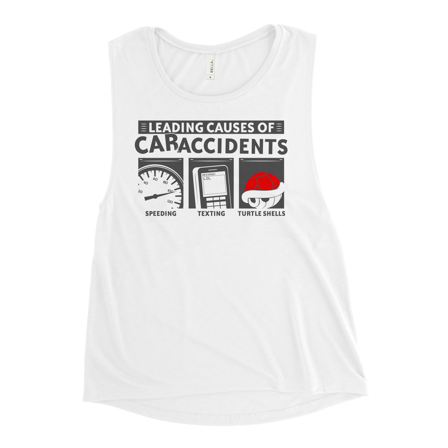 Leading Causes of Accidents Women's Muscle Tank