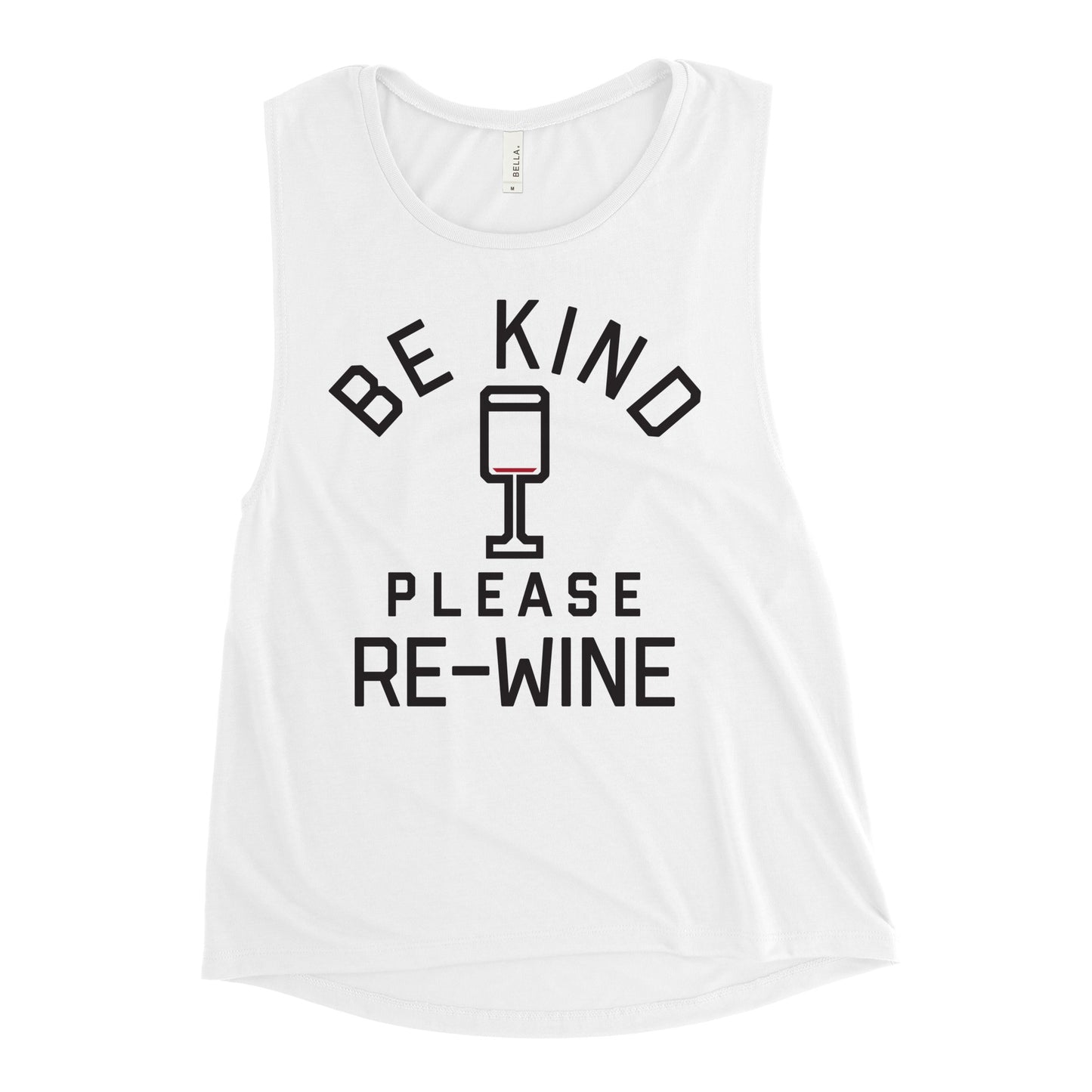 Be Kind, Please Re-Wine Women's Muscle Tank