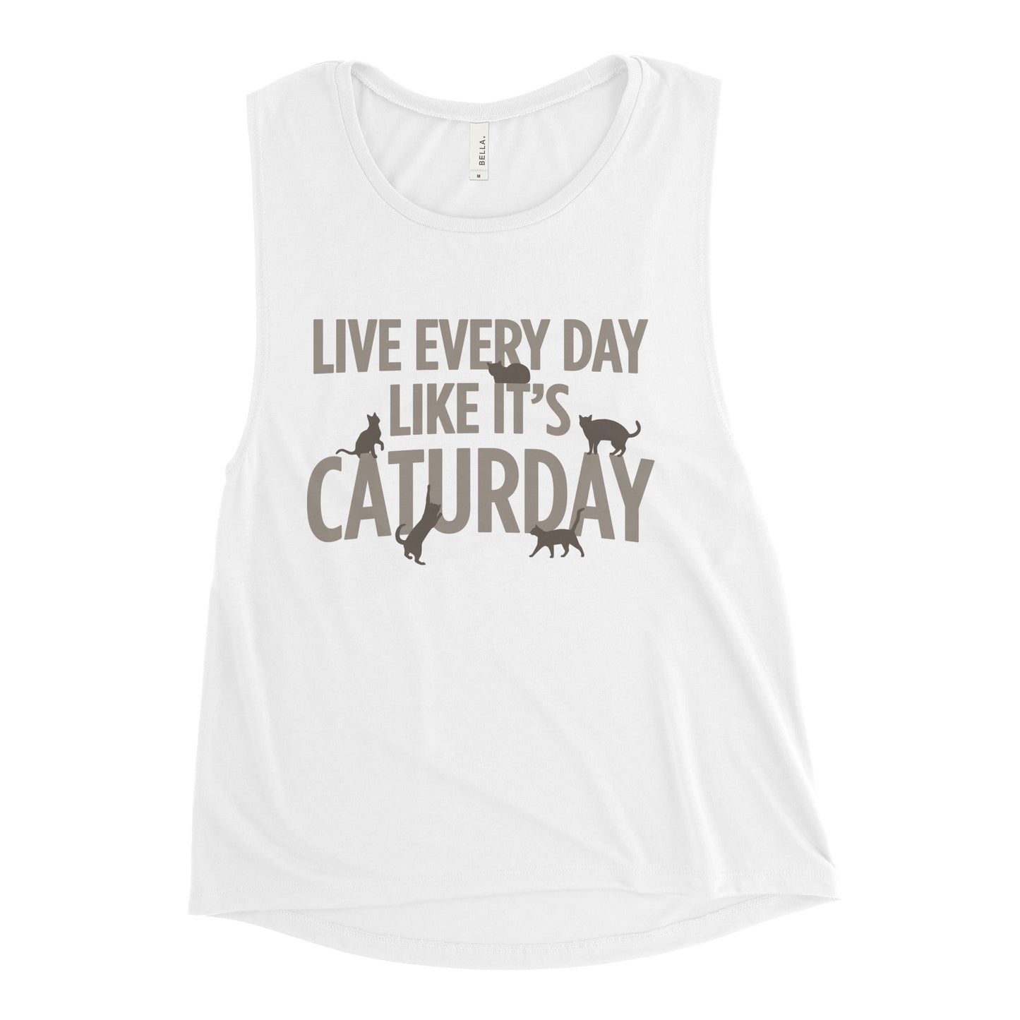 Live Every Day Like It's Caturday Women's Muscle Tank