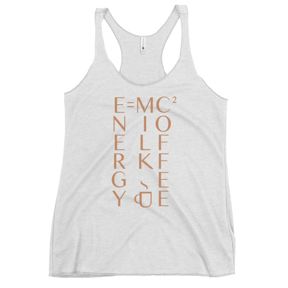 Energy Equals Milk Times Coffee Squared Women's Racerback Tank