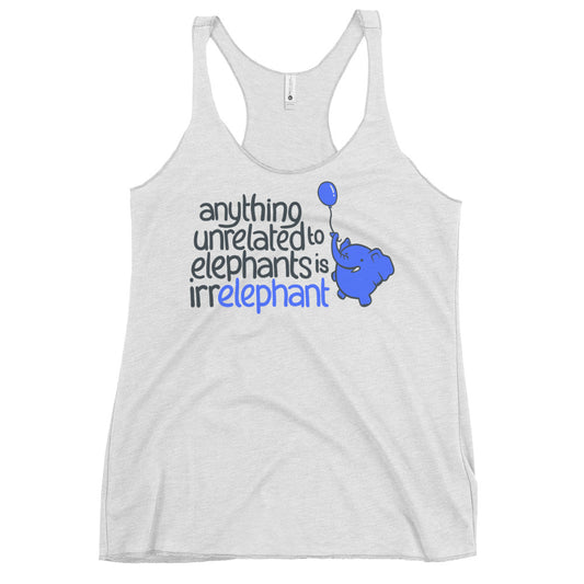 Anything Unrelated Elephants Women's Racerback Tank
