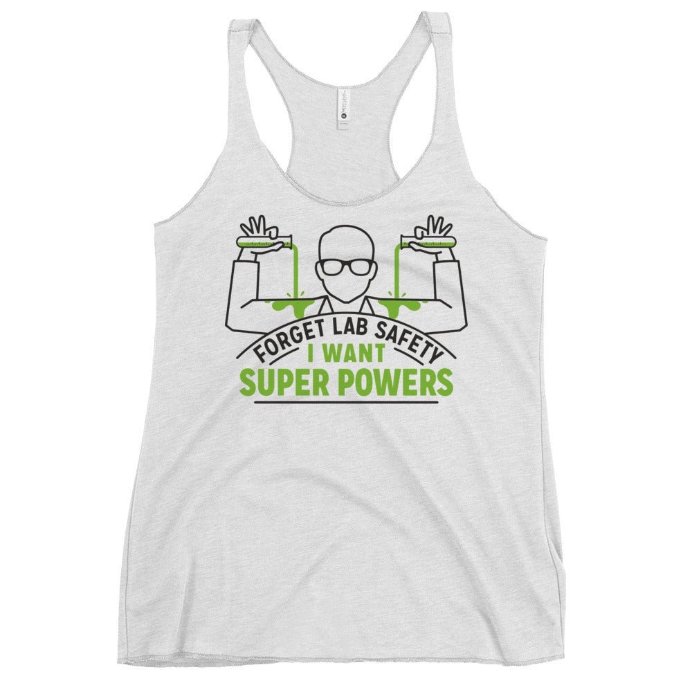 Forget Lab Safety Women's Racerback Tank