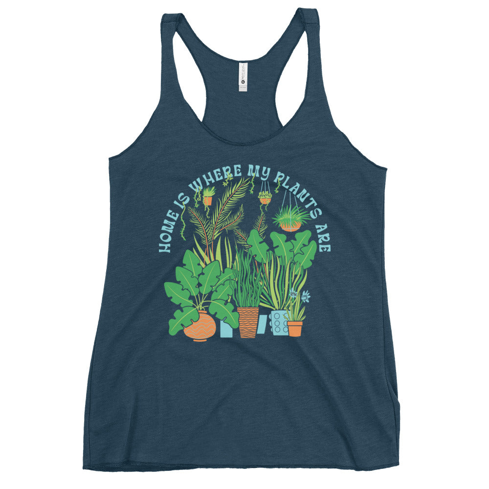 Home Is Where The Plants Are Women's Racerback Tank