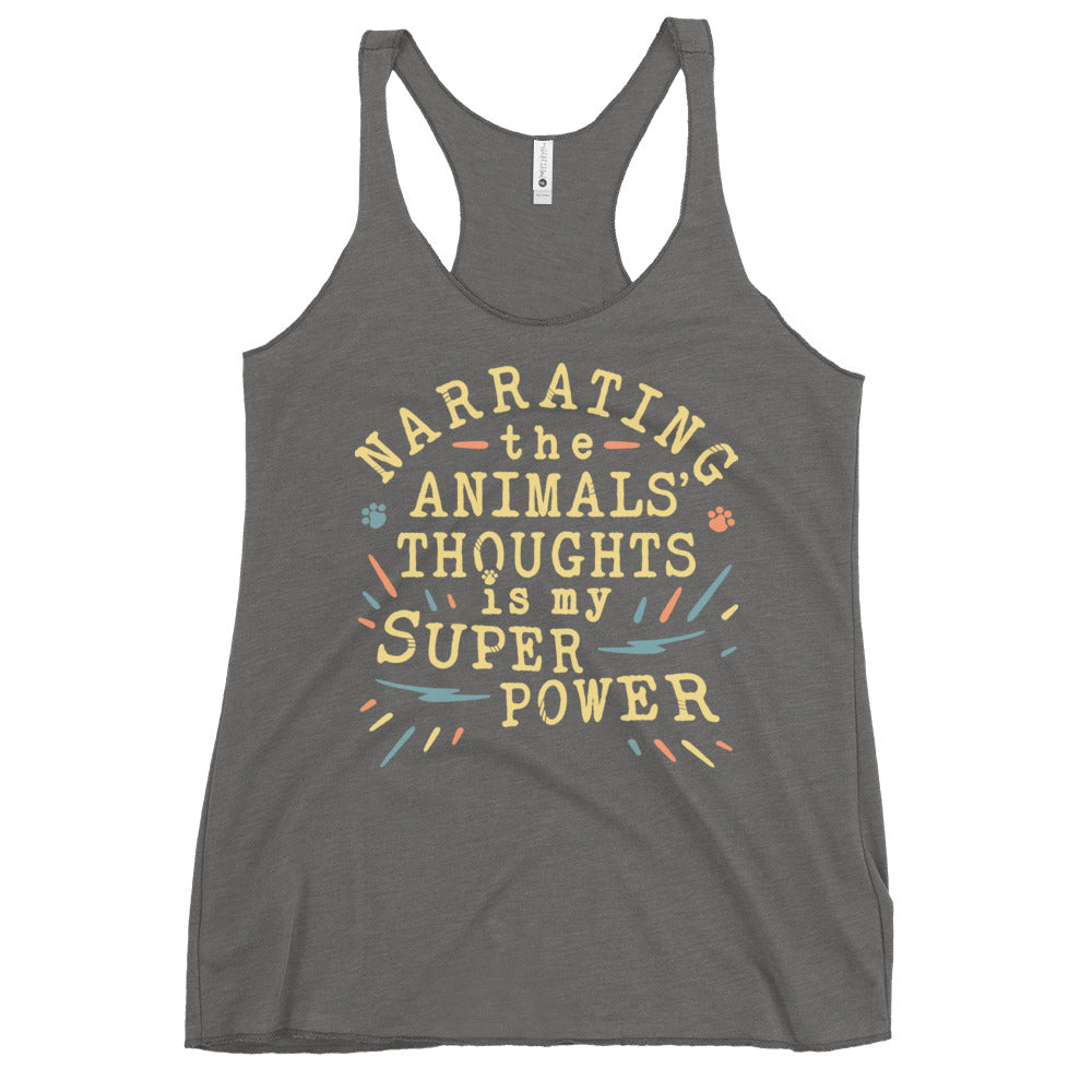 Narrating The Animals Thoughts Women's Racerback Tank