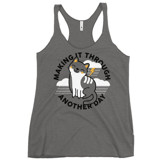 Making It Through Another Day Women's Racerback Tank