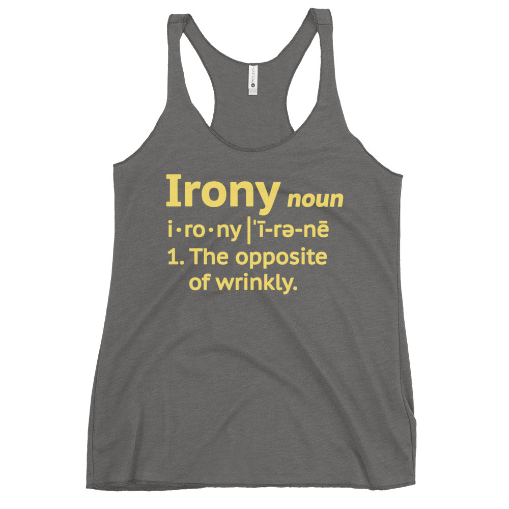 Irony Definition Women's Racerback Tank