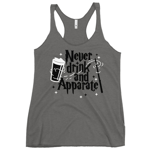 Never Drink And Apparate Women's Racerback Tank