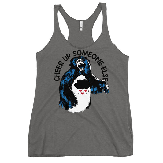 Cheer Up Someone Else Women's Racerback Tank