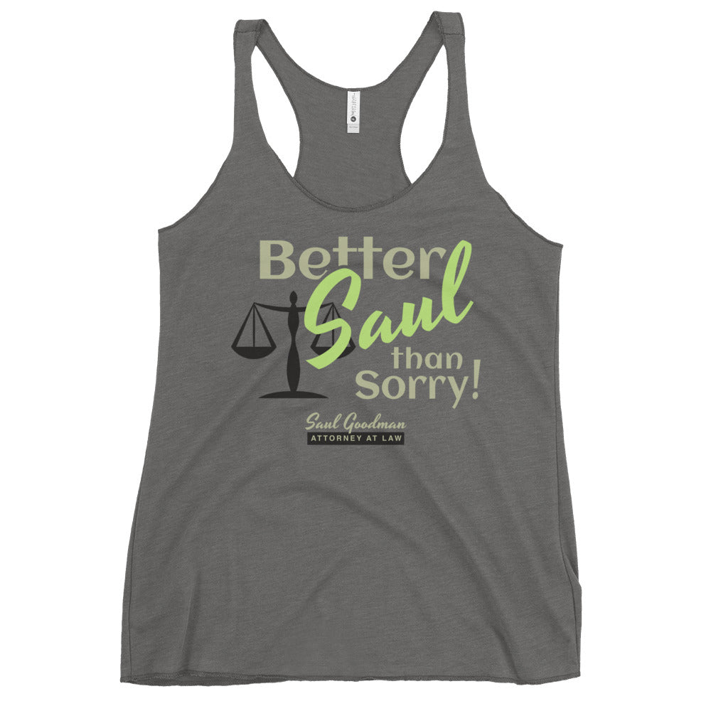 Better Saul Than Sorry! Women's Racerback Tank