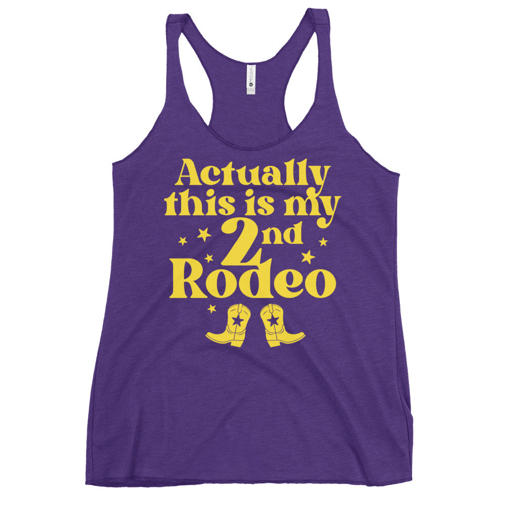 Actually This Is My 2nd Rodeo Women's Racerback Tank
