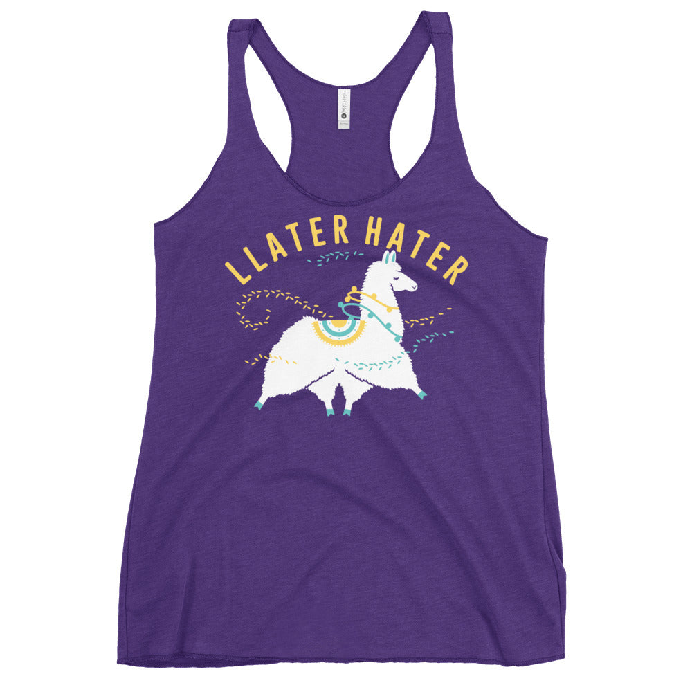 Llater Hater Women's Racerback Tank