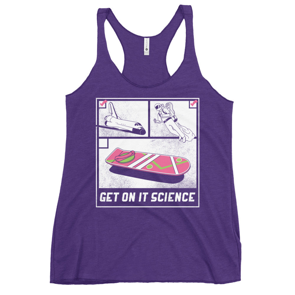 Get On It Science Women's Racerback Tank
