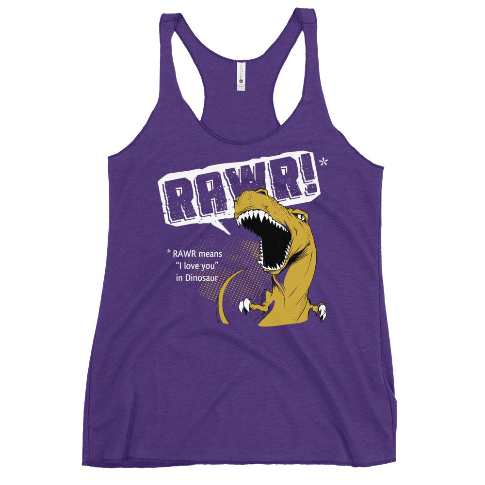 Rawr Means I Love You Women's Racerback Tank