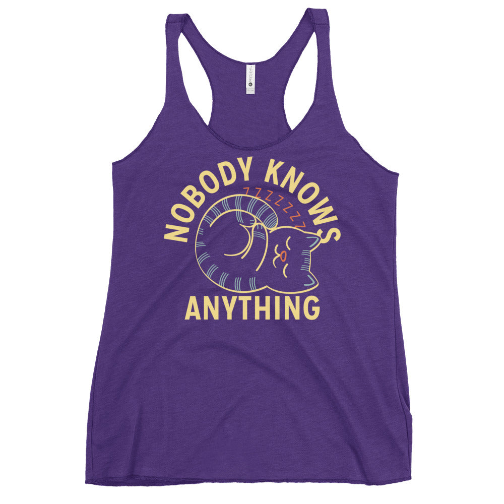 Nobody Knows Anything Women's Racerback Tank