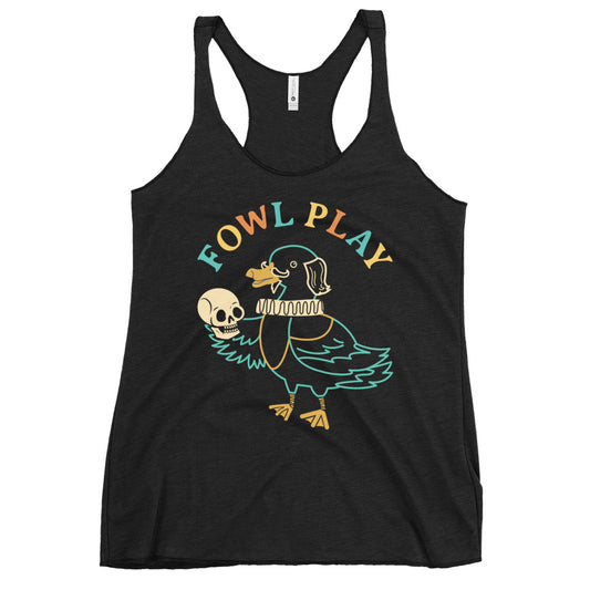 Fowl Play Women's Racerback Tank