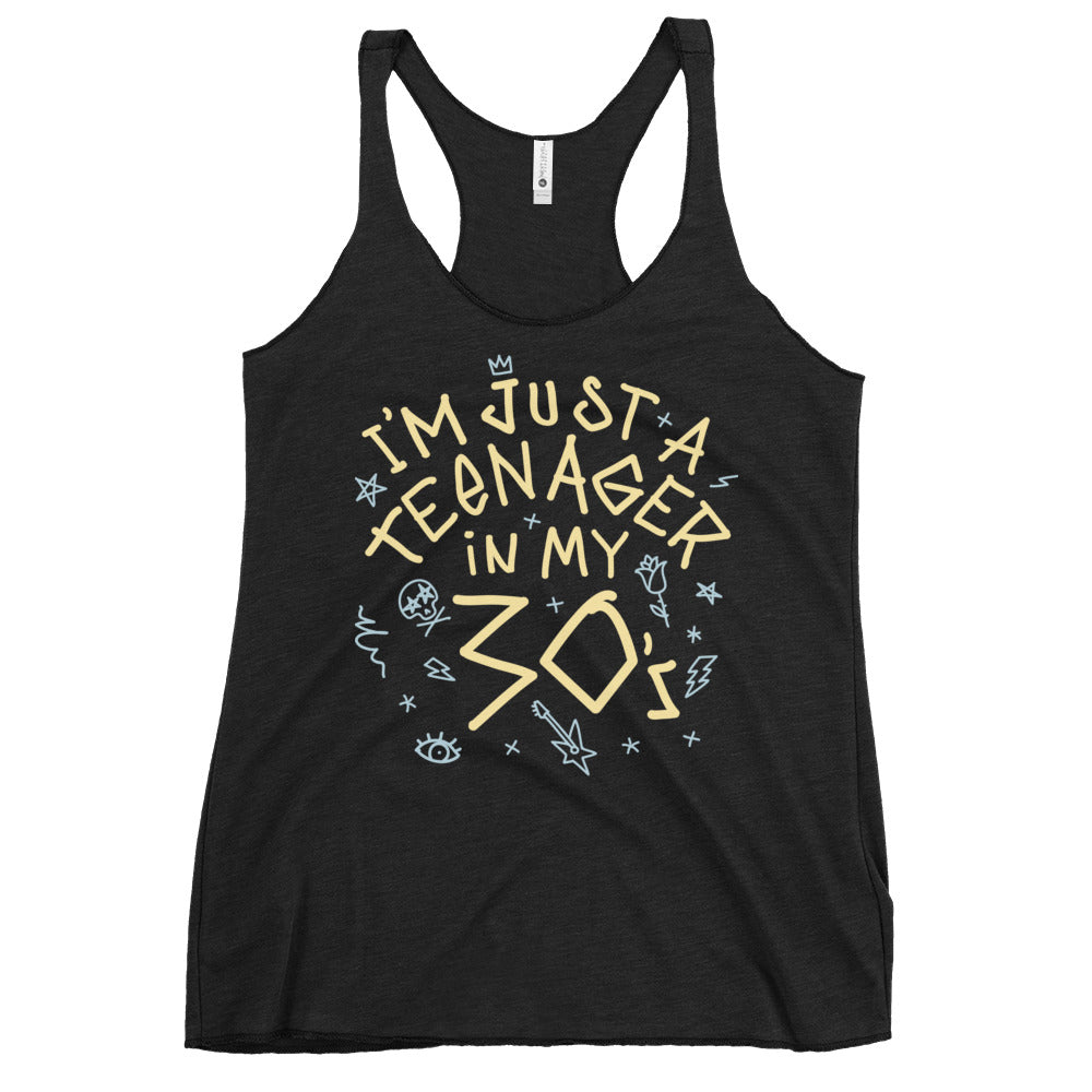 I'm Just A Teenager In My 30's Women's Racerback Tank
