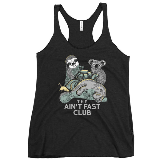 The Ain't Fast Club Women's Racerback Tank